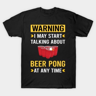 Warning Beer Pong T-Shirt